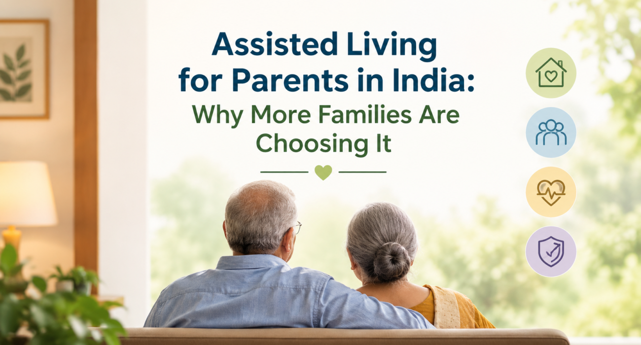 Assisted Living for Parents in India